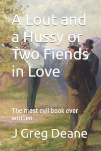 Lout and a Hussy or Two Fiends in Love