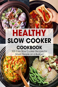 Healthy Slow Cooker Cookbook