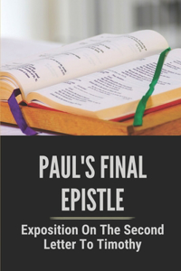 Paul's Final Epistle