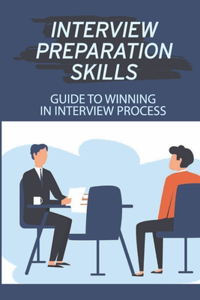 Interview Preparation Skills