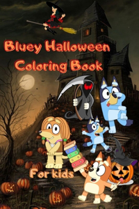 Bluey Halloween Coloring Book for kids