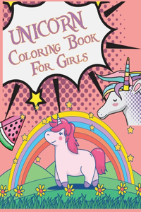 Unicorn Coloring Book For Girls: Unicorn Coloring Book