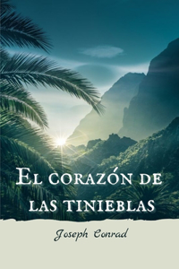 El Corazón de Las Tinieblas