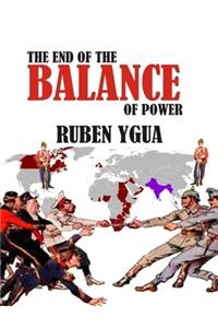 The End of the Balance of Power
