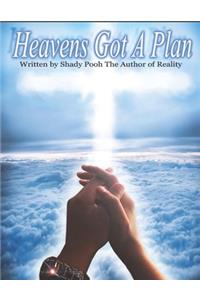 Heavens Got A Plan