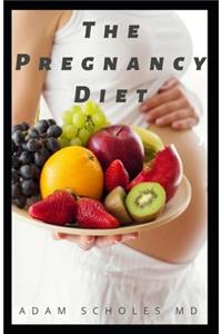 The Pregnancy Diet