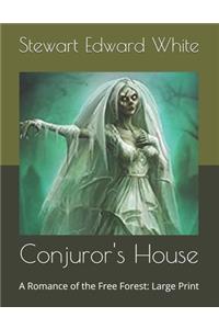 Conjuror's House