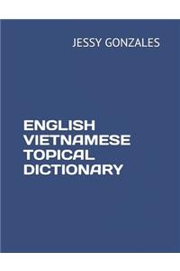 English Vietnamese Topical Dictionary