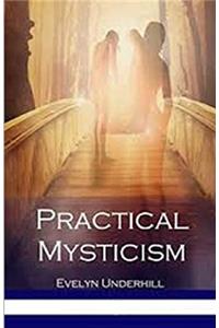 Practical Mysticism Illustrated