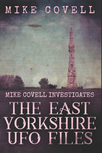 The East Yorkshire UFO Files