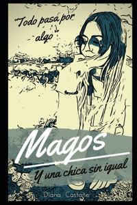 Magos y una chica sin-igual