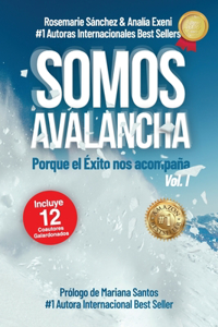 Somos Avalancha Volumen I