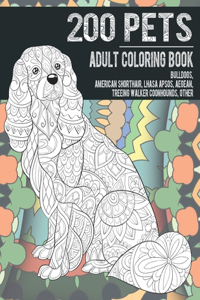 200 Pets - Adult Coloring Book - Bulldogs, American Shorthair, Lhasa Apsos, Aegean, Treeing Walker Coonhounds, other