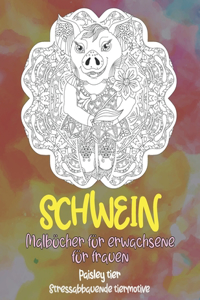 Malbücher für Erwachsene für Frauen - Stressabbauende Tiermotive - Paisley Tier - Schwein