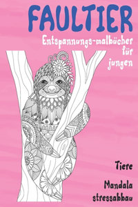 Entspannungs-Malbücher für Jungen - Mandala Stressabbau - Tiere - Faultier