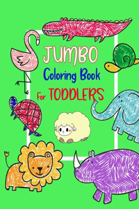 Jumbo Coloring Book for Toddlers