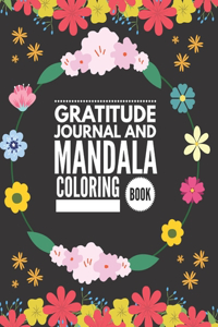 Gratitude Journal & Mandala Coloring Book