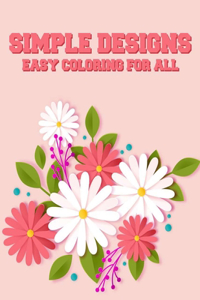 Simple Designs Easy Coloring For All