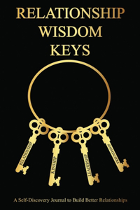 Relationship Wisdom Keys