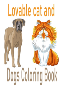 Lovable cat and Dogs Coloring Book