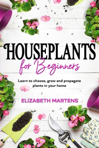 Houseplants for Beginners