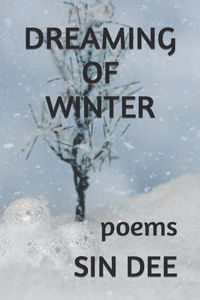 Dreaming of Winter: poems