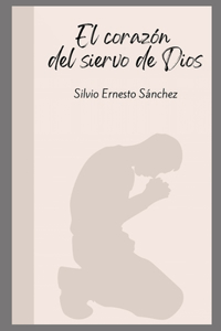 corazón del siervo de Dios