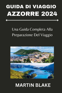 Guida Di Viaggio Azzorre 2024