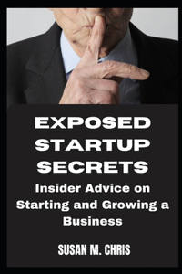 Exposed Startup Secrets