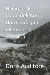 Navigare le Onde dell'Ansia