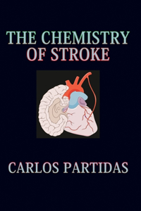 The Chemistry of Stroke