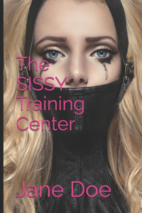 SISSY Training Center
