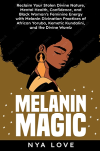 Melanin Magic