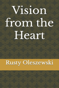 Vision from the Heart