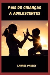 Pais de Crianças a Adolescentes