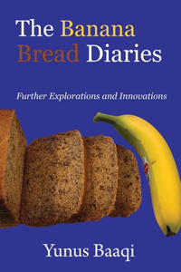 Banana Bread Diaries