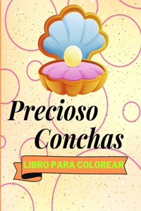 Libro Para Colorear de Precioso Conchas: Adorables Páginas Para Colorear de Conchas Para Niños