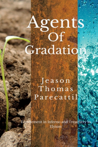 Agents of Gradation