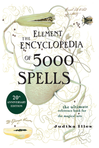 The Element Encyclopedia of 5000 Spells