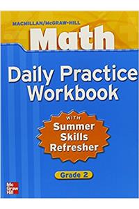 Macmillan/McGraw-Hill Math, Grade 2, Daily Practice Workbook