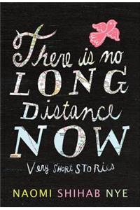 There Is No Long Distance Now