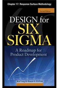 Design for Six SIGMA, Chapter 17 - Response Surface Methodology