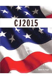 Cj 2015, Student Value Edition with Mylab Criminal Justice with Pearson Etext -- Access Card Package