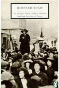 The Intelligent Woman's Guide to Socialism, Capitalism, Sovietism and Fascism (Penguin Twentieth Century Classics)