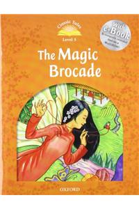 Classic Tales Second Edition: Level 5: The Magic Brocade e-Book & Audio Pack