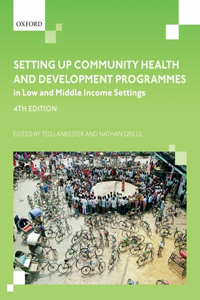 Setting Up Community Health and Development Programmes in Low and Middle Income Settings