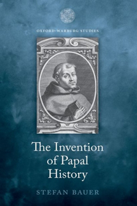 Bauer: Invention of Papal History Ows P