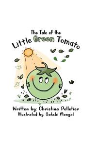 The Tale of the Little Green Tomato