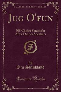 Jug O'Fun
