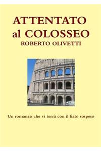 ATTENTATO AL COLOSSEO